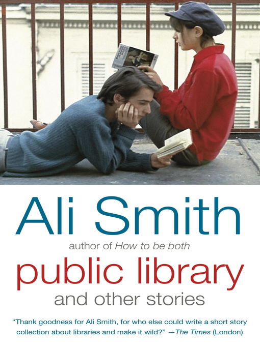 Title details for The Library and Other Stories by Ali Smith - Available